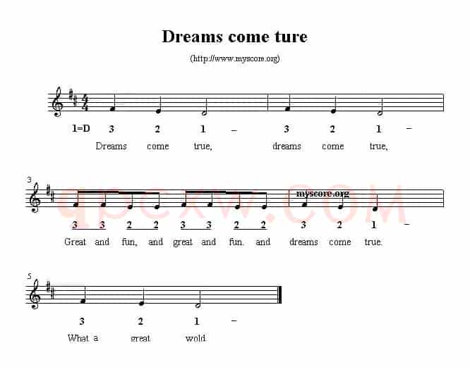 Dreams come ture（英文儿歌、线简谱混排版）