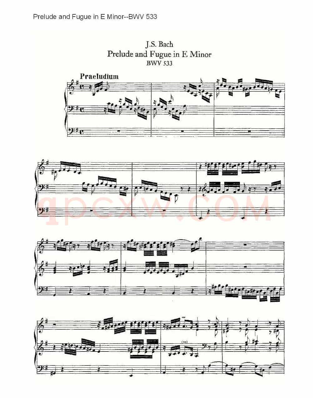 Prelude and Fugue in E Minor--BWV 533 （管风琴谱）