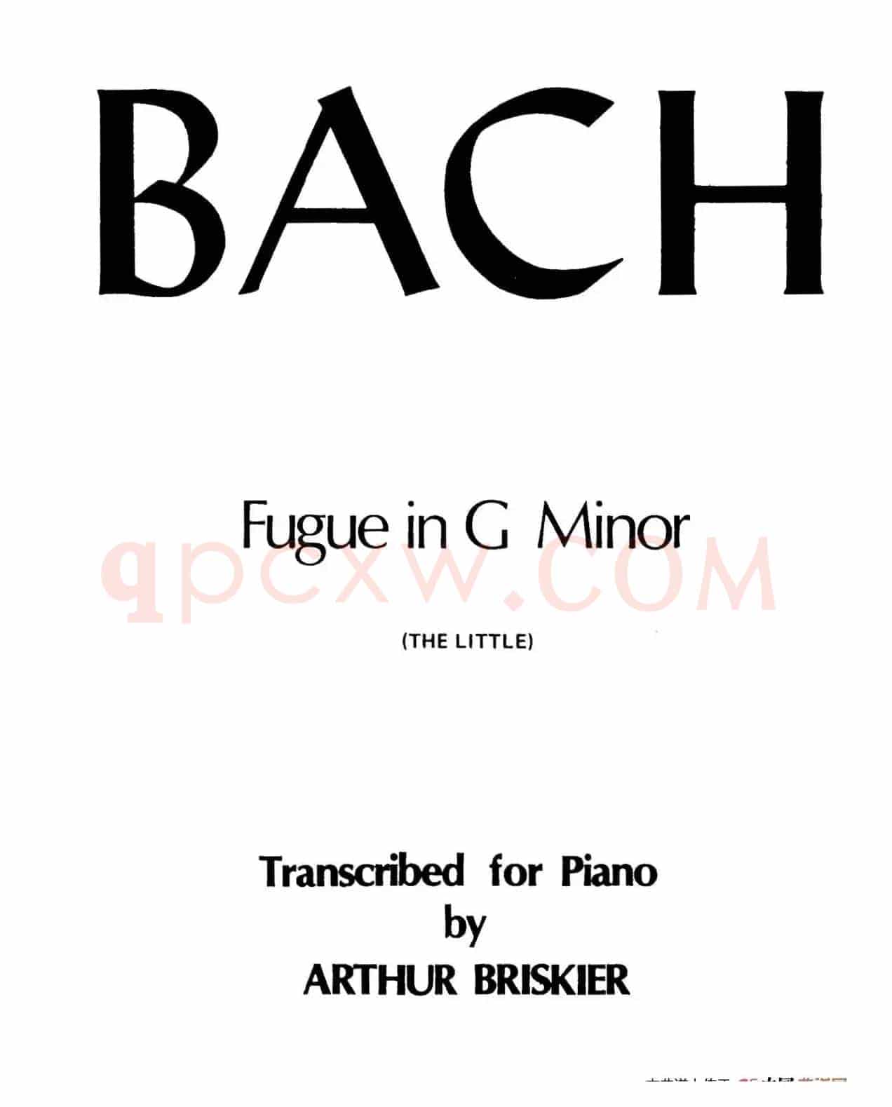 Fugue in g Minor BWV 578(g小调赋格·Briskier改编钢琴独奏版)