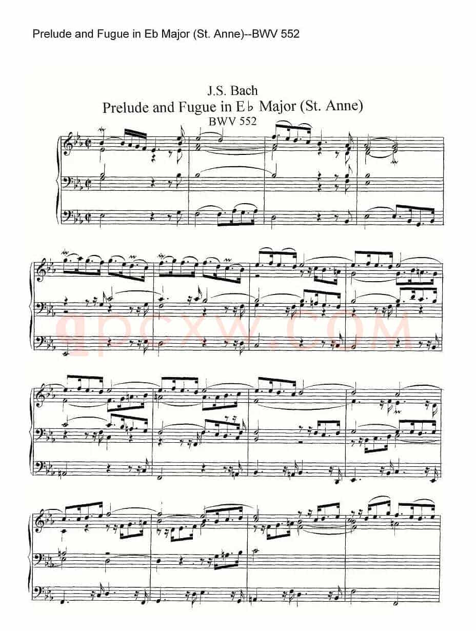 Prelude and Fugue in Eb Major (St. Anne)--BWV 552(管风琴)