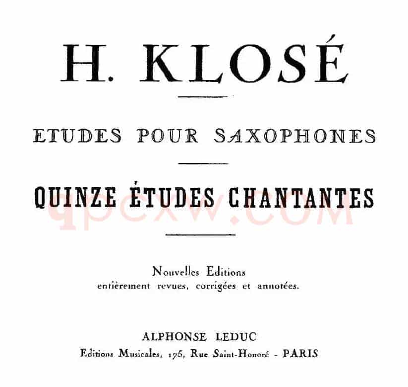 Klose Etudes Chantantes Pour Saxophone（KLOSE的15首练习曲集）
