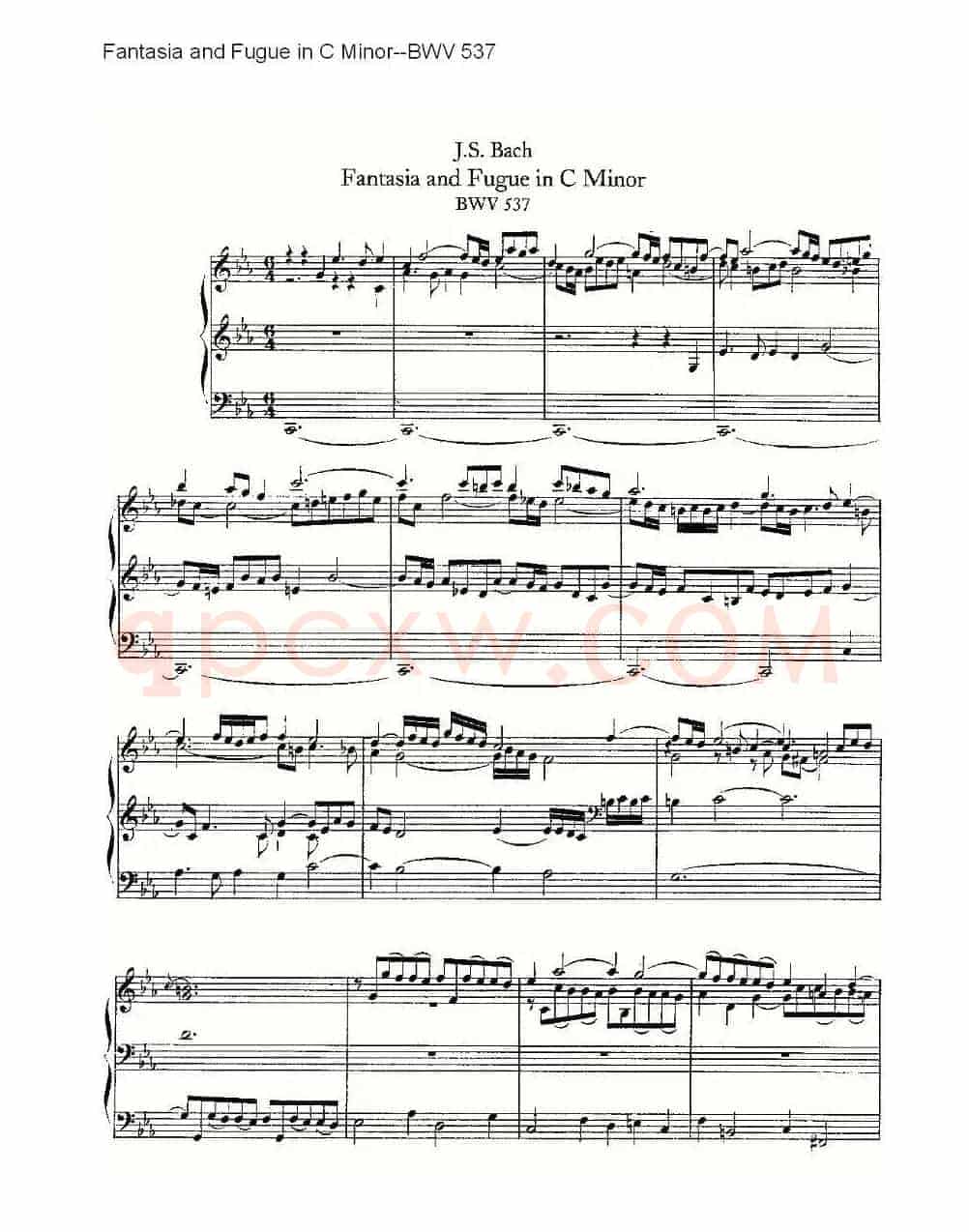 Fantasia and Fugue in C Minor--BWV 537 （管风琴谱）