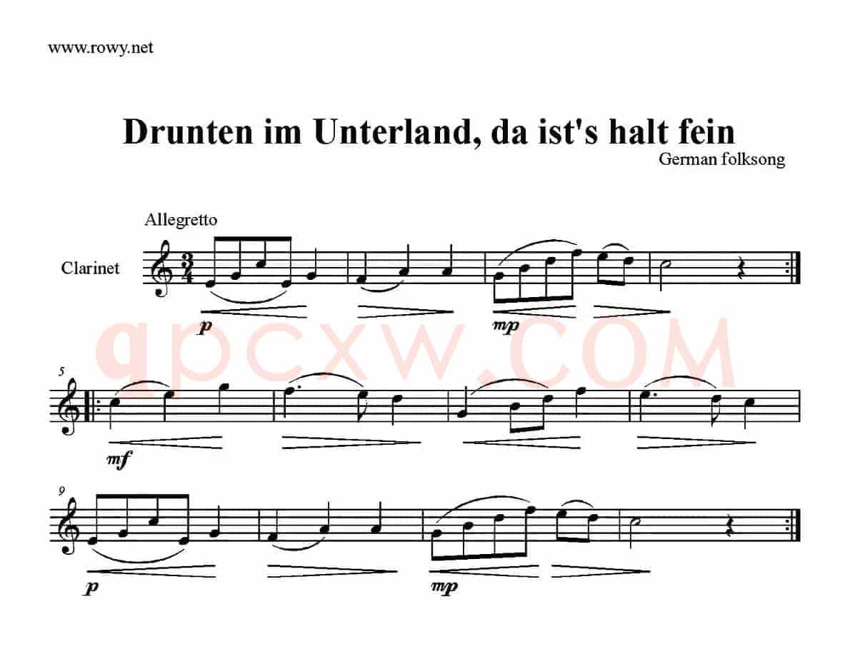 Drunten im Unterland,da ist's halt fein（单簧管）